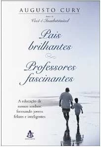 Pais brilhantes, Professores fascinantes
