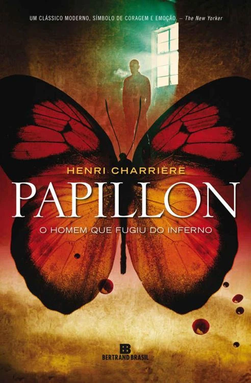 Papillon: O Homem Que Fugiu do Inferno
