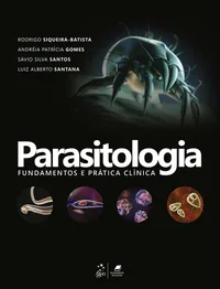 Parasitologia – Fundamentos e Prática Clínica