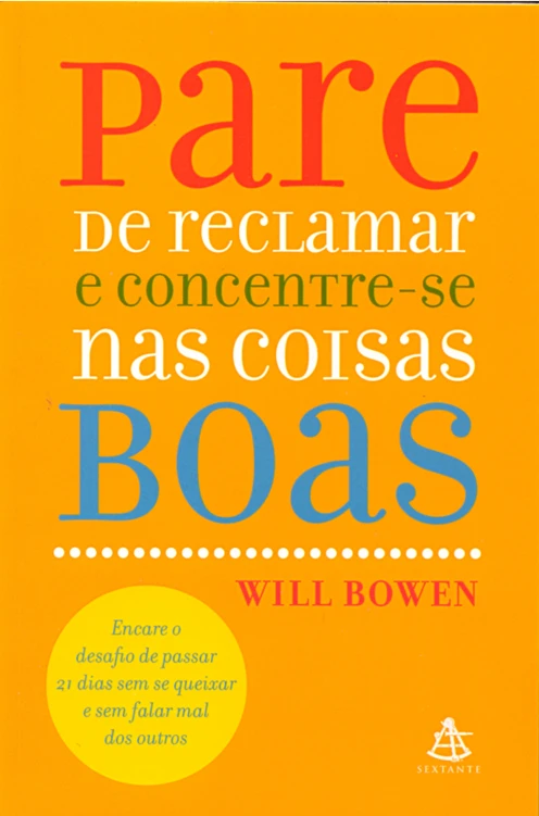 Pare de Reclamar e Concentre-se