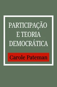 Participação e Teoria Democrática