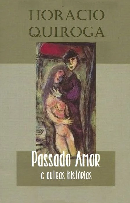 Passado Amor e Outras Histórias