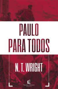 Paulo para todos: Romanos 1-8, parte 1