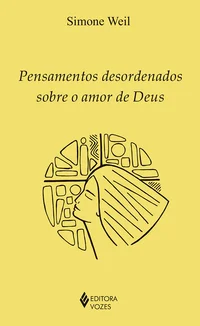 Pensamentos desordenados sobre o amor de Deus