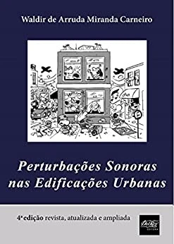 Perturbações Sonoras nas Edificações Urbanas