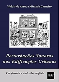 Perturbações Sonoras nas Edificações Urbanas