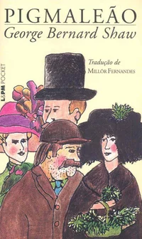 Pigmaleão • Trad Millôr Fernandes
