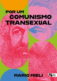 Por um comunismo transexual