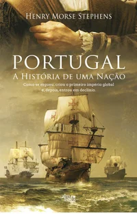 Portugal: A História de Uma Nação