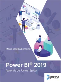 Power BI® 2019 – Aprenda de Forma rápida