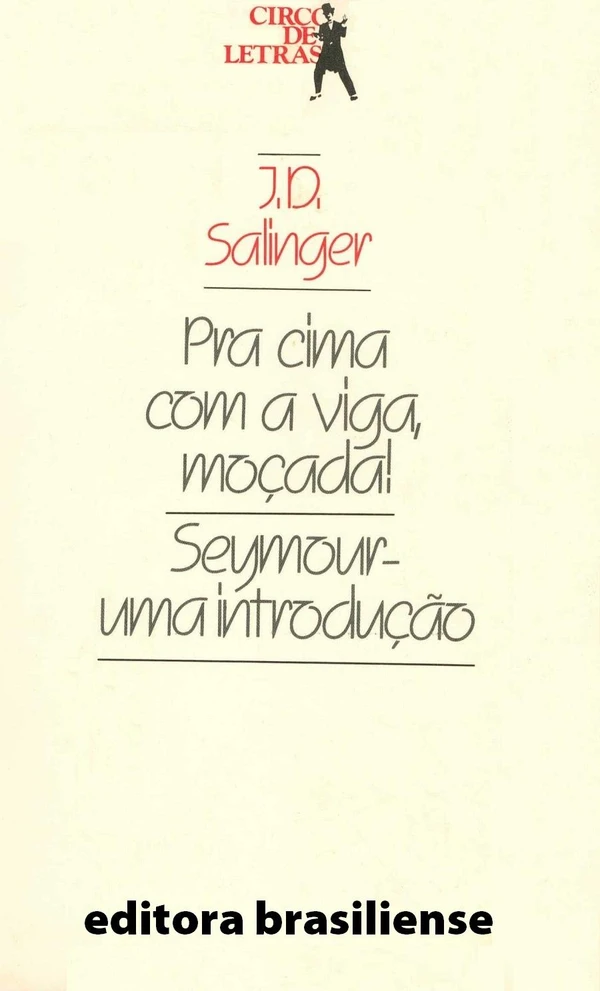 Pra cima com a viga, moçada & Seymour Uma Introdução
