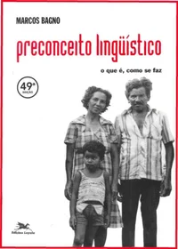 Preconceito Lingüístico: O Que É, Como Se Faz
