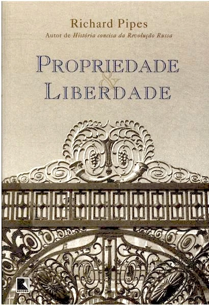 Propriedade e Liberdade