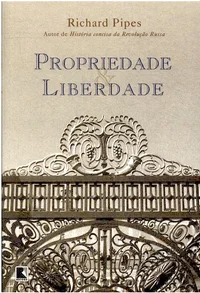 Propriedade e Liberdade