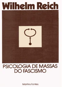Psicologia de Massas do Fascismo