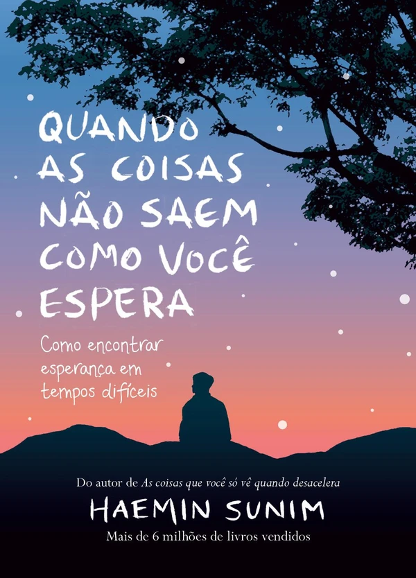 Quando as coisas não saem como você espera