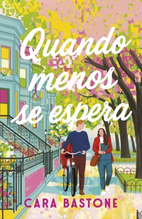 Quando menos se espera