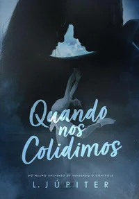 Quando Nos Colidimos