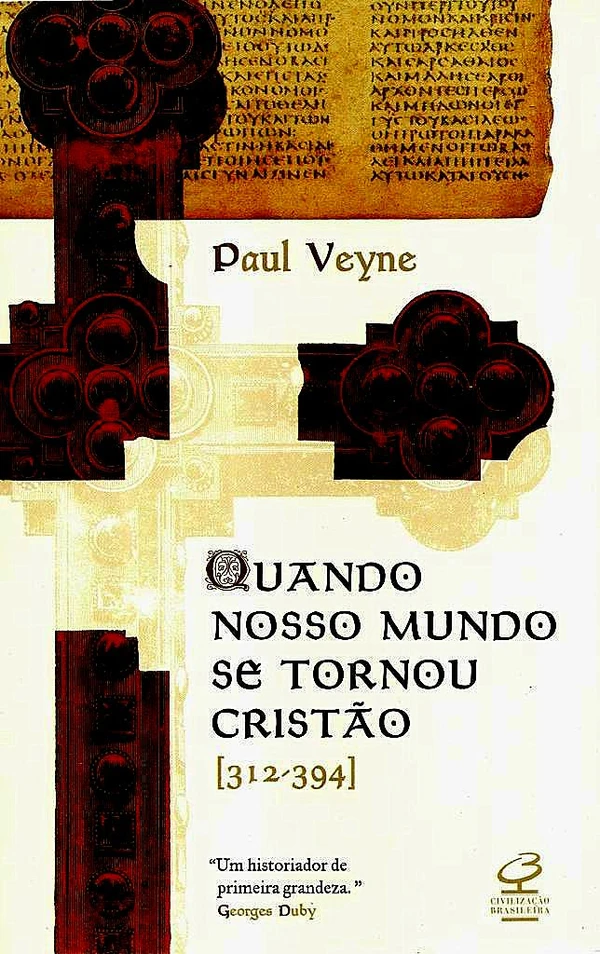 Quando Nosso Mundo se Tornou Cristão