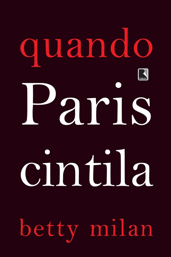Quando Paris cintila