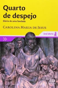 Quarto de Despejo: Diário de uma Favelada