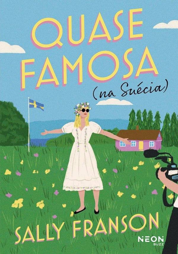 Quase famosa (na Suécia)