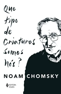 Que tipo de criaturas somos nós?
