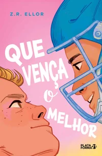 Que vença o melhor