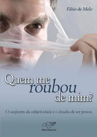 Quem Me Roubou de Mim