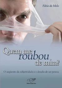 Quem Me Roubou de Mim?