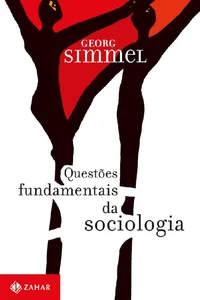 Questões fundamentais da sociologia: Indivíduo e sociedade