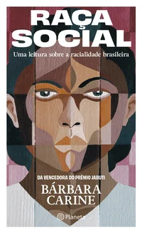 Raça social: uma leitura sobre a racialidade brasileira