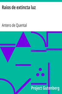 Raios de extincta luz: poesias ineditas (1859-1863)