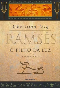 Ramsés, O Filho da Luz