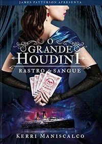 Rastro de Sangue: O Grande Houdini
