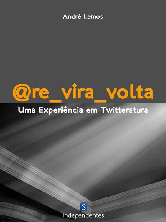 @Re_vira_volta: uma experiência em twitteratura