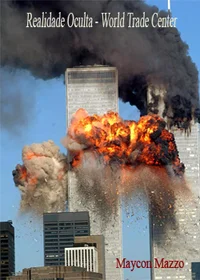 Realidade Oculta - World Trade Center