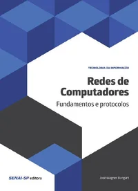 Redes de Computadores: Fundamentos e Protocolos