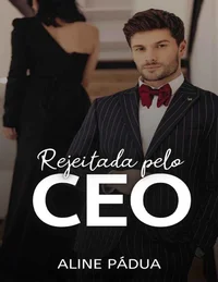 Rejeitada Pelo CEO