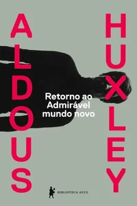 Retorno ao Admirável Mundo Novo
