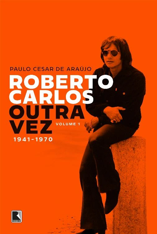 Roberto Carlos outra vez: 1941-1970 (Vol. 1)