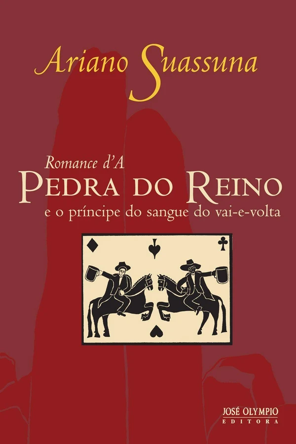 Romance d’A Pedra do Reino e o Príncipe do Sangue do Vai-e-Volta