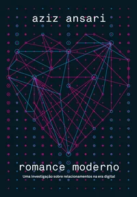 Romance moderno: Uma investigação sobre relacionamentos na era digital