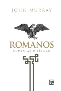 Romanos: Comentário Bíblico