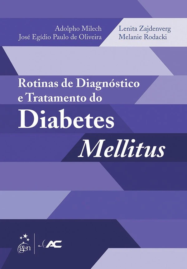 Rotinas de Diagnóstico e Tratamento do Diabetes Mellitus