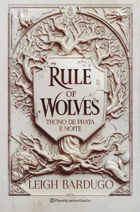 Rule of Wolves: Trono de prata e noite
