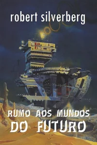Rumo aos Mundos do Futuro
