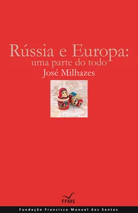 Rússia e Europa: uma parte do todo