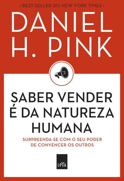 Saber vender é da natureza humana: surpreenda-se com o seu poder de convencer os outros