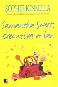 Samantha Sweet, Executiva do lar